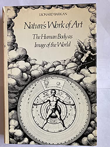 Yale University Press - Nature's work of art: The human body as image of the world