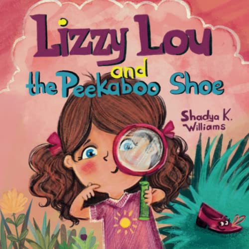 Lizzy Lou and the Peekaboo Shoe