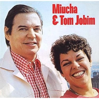 Miucha & Tom Jobim