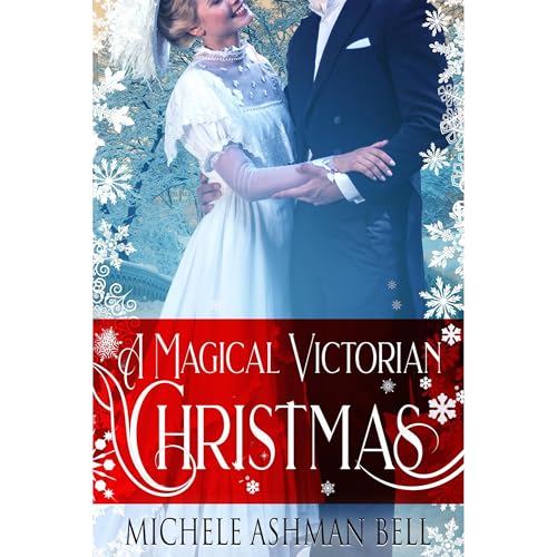 A Magical Victorian Christmas Audiolibro Por Michele Ashman Bell arte de portada