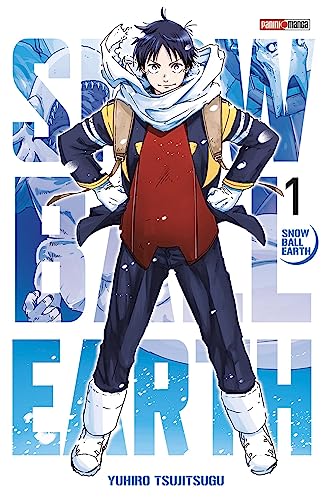 Snowball Earth — Tome 1
