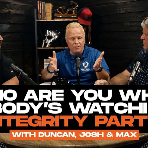 Who Are You When Nobody's Watching? Integrity Part 1