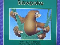 Slowpoke 0322019907 Book Cover