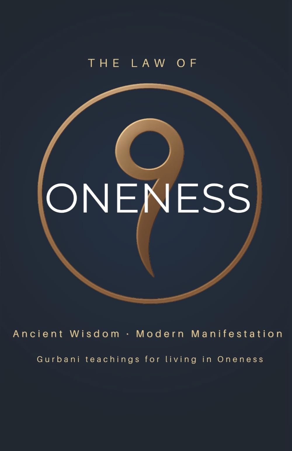 The Law of Oneness: Ancient Wisdom · Modern Manifestation