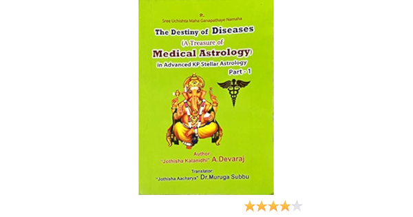 The Destiny of Diseases (A Treasure of Medical Astrology) in ...