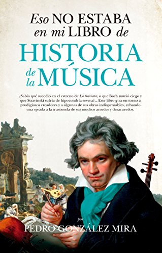 Eso no estaba en mi libro de Historia de la Música Eso no estaba en mi libro de Historia de la Música