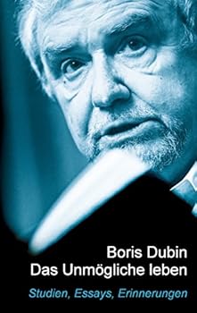 Paperback Das Unmögliche leben: Studien, Essays, Erinnerungen [German] Book