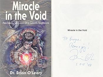 Paperback Miracle in the Void: Free Energy, Ufos and Other Scientific Revelations Book