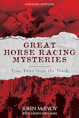 Great Horse Racing Mysteries: True Tales from the Track