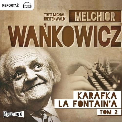 Karafka La Fontaine'a 2 Audiolivro Por Melchior Wańkowicz capa