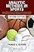 Analytic Methods in Sports: Using Mathematics and Statistics to Understand Data from Baseball, Football, Basketball, and Other Sports