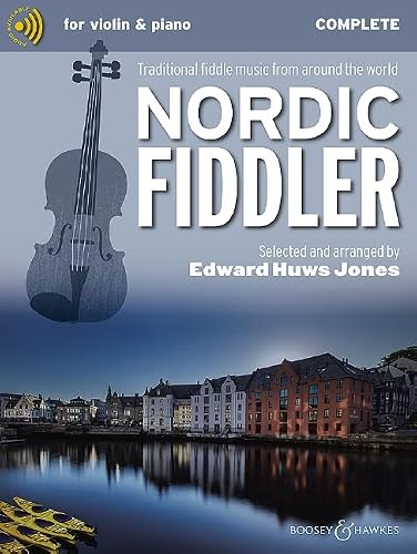 Nordic Fiddler - Traditional Fiddle Music from Around the World, Complete Edition - Violin (2 violins) and Piano, Guitar ad libitum - Sheet Music - Boosey & Hawkes (BH 13899) (Fiddler Collection)