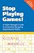 Stop Playing Games! A Project Manager's Guide to Successfully Navigating Organizational Politics