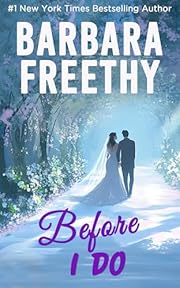 Before I Do : Sweet, heartwarming romance! (Bachelors & Bridesmaids Book 4)