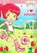 Strawberry Shortcake Big Fun Book to Color (Art Cover & Quantities Vary)