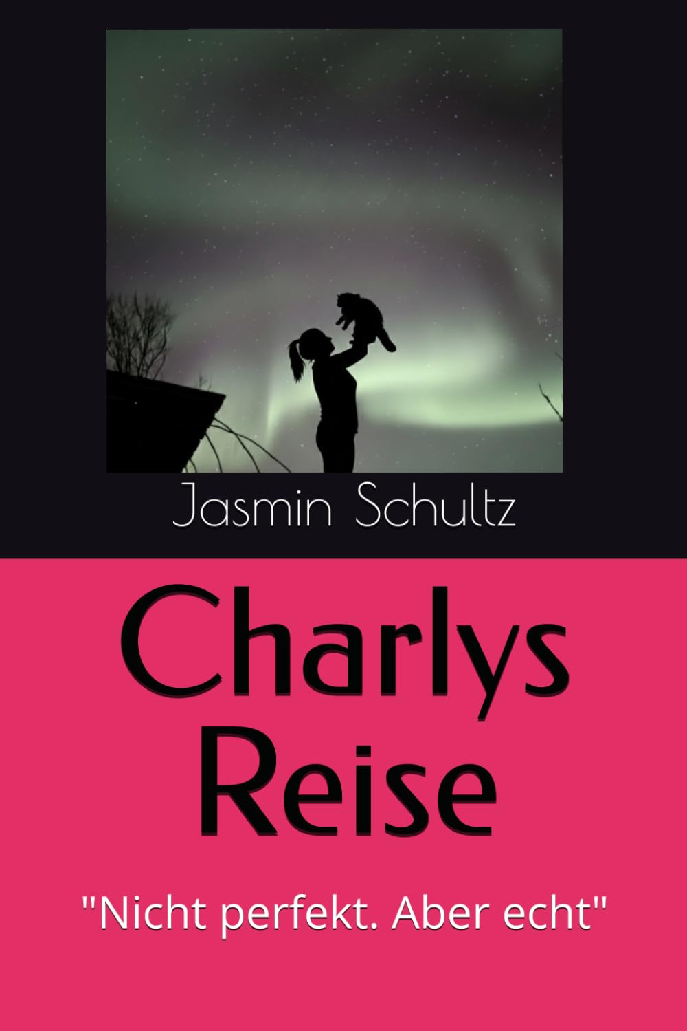 Charlys Reise: "Nicht perfekt. Aber echt"