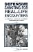Defensive Shooting for Real-Life Encounters: A Critical Look at Current Training Methods