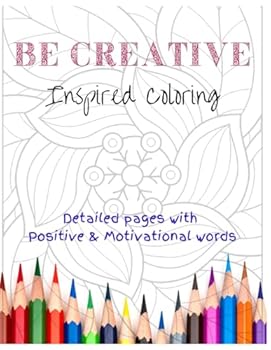 Paperback Be Creative: Inspired Coloring (Be Creative: Coloring Books) Book