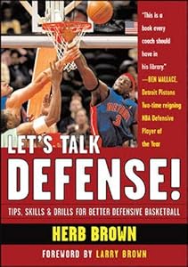 Let's Talk Defense: Tips, Skills & Drills for Better Defensive Basketball product image