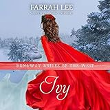  Ivy: Runaway Brides of the West, Book 17