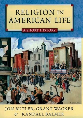 Religion in American Life: A Short HistoryUpdated Edition