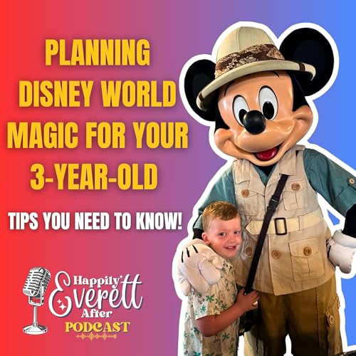 Planning Disney World Magic for Your 3-Year-Old: Tips You Need!