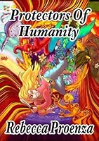 Protectors of Humanity B0G3337QSW Book Cover