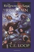 The Ringnonian Saga: Book One Ring-Men 1468116649 Book Cover