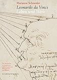 Das große Leonardo-Buch: Sein Leben und Werk in Zeugnissen, Selbstzeugnissen und Dokumenten - Herausgeber: Marianne Schneider Leonardo da Vinci 