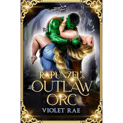 Rapunzel&rsquo;s Outlaw Orc Audiolibro Por Violet Rae arte de portada