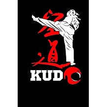 Kudo Training Journal, Martial Arts Logbook 6x9 110 Pages