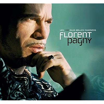 Les 100 + Belles Chansons Florent Pagny
