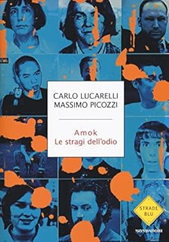 Paperback Amok. Le stragi dell'odio [Italian] Book