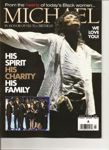 Hype Hair Presents Michael Magazine (Michael Jackson In Honor of His 51st Birthday, August 2009)