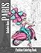 Fashion coloring book Balades dans PARIS: coloring book for adults women