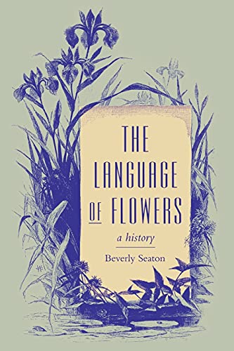 The Language Of Flowers: A History