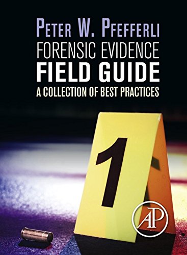 Forensic Evidence Field Guide: A Collection of Best Practices