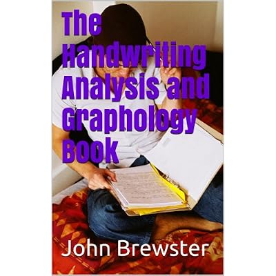 The Handwriting Analysis and Graphology Book
