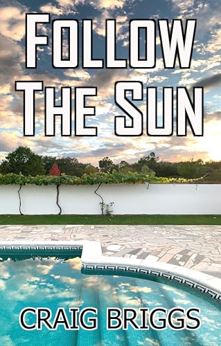 Follow The Sun (The Journey Book 14)