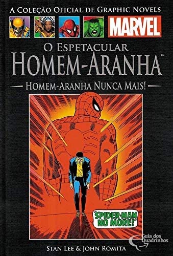 VI: O Espetacular Homem-Aranha - Homem-Aranha Nunca Mais! - Clássicos n° 6