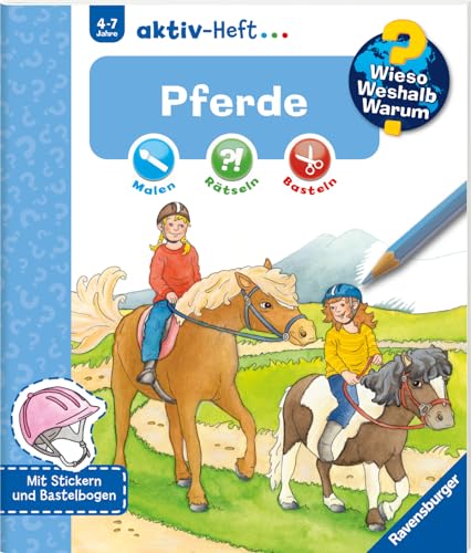 Wieso? Weshalb? Warum? aktiv-Heft - Pferde (Malen, rätseln, basteln ab 4 Jahre - mit Stickern und Bastelbogen)