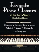 Favorite Piano Classics (83 Best Loved Works) Reprinted 2007 0486463257 Book Cover