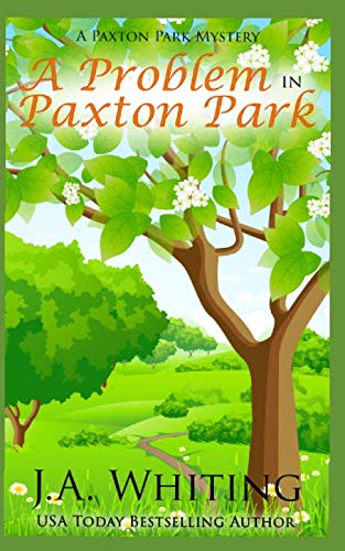 A Problem in Paxton Park (A Paxton Park Mystery) 179749029X Book Cover