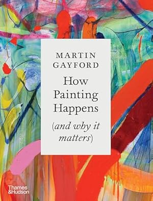 Book cover How Painting Happens (and why it matters)