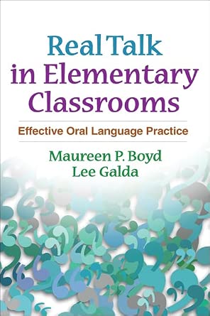 Real Talk in Elementary Classrooms: Effective Oral Language Practice-Wow! eBook