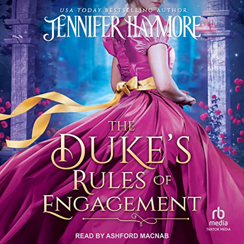 The Duke's Rules of Engagement: Rules of Engagement Series, Book 1