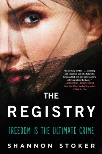 The Registry: A Dystopian Survival Thriller - One Girl's Fight for Freedom (A Registry Novel, 1)
