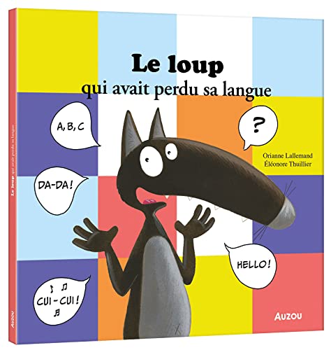 LE LOUP QUI AVAIT PERDU SA LANGUE
