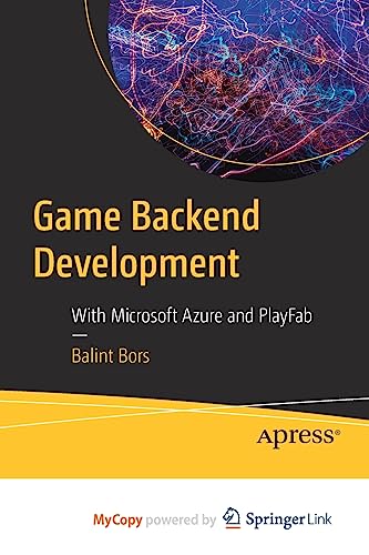 Game Backend Development: With Microsoft Azure and PlayFab