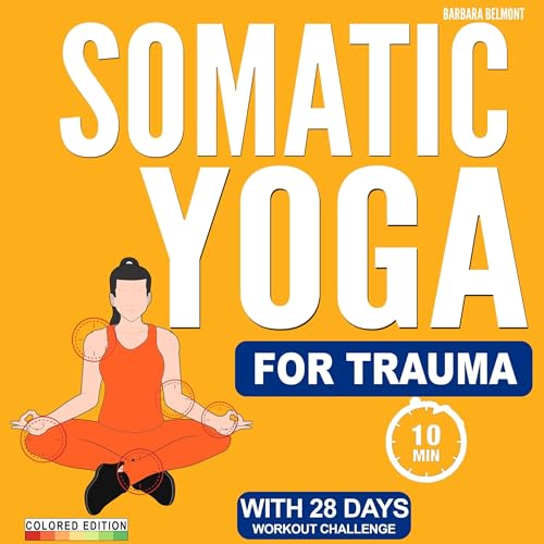 Somatic Yoga for Trauma by Barbara Belmont episode artwork